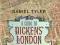 A GUIDE TO DICKENS' LONDON Daniel Tyler