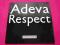 ADEVA - RESPECT