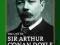 THE LIFE OF SIR ARTHUR CONAN DOYLE John Carr