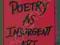 POETRY AS INSURGENT ART Lawrence Ferlinghetti