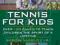 TENNIS FOR KIDS Reggie Vasquez