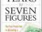 SEVEN YEARS TO SEVEN FIGURES Michael Masterson
