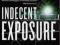 INDECENT EXPOSURE David McClintick