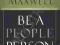 BE A PEOPLE PERSON John Maxwell