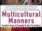 MULTICULTURAL MANNERS Norine Dresser