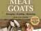 STOREY'S GUIDE TO RAISING MEAT GOATS Maggie Sayer