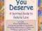 LOVE YOU DESERVE: SPIRITUAL GUIDE TO GENUINE LOVE