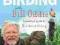 BIRDING WITH BILL ODDIE Bill Oddie, Stephen Moss