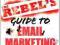 THE REBEL'S GUIDE TO EMAIL MARKETING Waldow, Falls