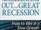 ACCELERATING OUT OF THE GREAT RECESSION Rhodes