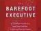 THE BAREFOOT EXECUTIVE Carrie Wilkerson