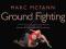 GROUND FIGHTING Marc McFann