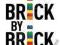 BRICK BY BRICK David Robertson, Bill Breen