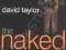 THE NAKED LEADER David Taylor