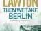 THEN WE TAKE BERLIN John Lawton