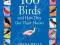 100 BIRDS AND HOW THEY GOT THEIR NAMES Diana Wells