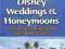 PASSPORTER'S DISNEY WEDDINGS AND HONEYMOONS