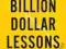 BILLION DOLLAR LESSONS Paul Carroll and Chunka Mui