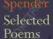 SELECTED POEMS OF STEPHEN SPENDER Stephen Spender