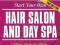 START YOUR OWN HAIR SALON AND DAY SPA Sandlin