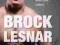 BROCK LESNAR: THE MAKING OF A HARD-CORE LEGEND
