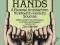 HANDS: A PICTORIAL ARCHIVE FROM 19TH-CEN. SOURCES