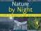 NATURE BY NIGHT Vincent Albouy, Jean Chevalier