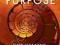 THE POWER OF PURPOSE Richard Leider