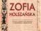 ZOFIA HOLSZAŃSKA Studium o dworze i roli królowej