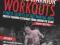 ULTIMATE WARRIOR WORKOUTS (TRAINING FOR WARRIORS)