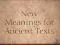 NEW MEANINGS FOR ANCIENT TEXTS Steven McKenzie