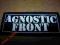 AGNOSTIC FRONT logo Naszywka sitodruk ! punk