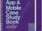 THE APP AND MOBILE CASE STUDY BOOK Wiedemann, Ford