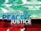 PEACE AND JUSTICE Rachel Kerr, Eirin Mobekk