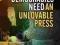 WHY DEMOCRACIES NEED AN UNLOVABLE PRESS Schudson
