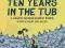 TEN YEARS IN THE TUB Nick Hornby