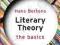 LITERARY THEORY: THE BASICS Hans Bertens