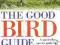 THE GOOD BIRD GUIDE Keith Marsh