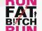 Ruth Fields - Run Fat Bitch Run