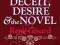 DECEIT, DESIRE, AND THE NOVEL Rene Girard