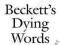 BECKETT'S DYING WORDS: THE CLARENDON LECTURES 1990
