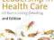 LEADERSHIP IN HEALTH CARE Barr, Dowding