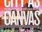 CITY AS CANVAS Carlo McCormick, Sean Corcoran