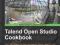 TALEND OPEN STUDIO COOKBOOK Richard Barton