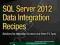 SQL SERVER 2012 DATA INTEGRATION RECIPES Aspin