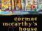 CORMAC MCCARTHY'S HOUSE Peter Josyph