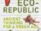 ECO-REPUBLIC: ANCIENT THINKING FOR A GREEN AGE