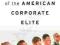 THE FRACTURING OF THE AMERICAN CORPORATE ELITE