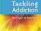 TACKLING ADDICTION: PATHWAY TO RECOVERY Yates