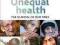 UNEQUAL HEALTH: THE SCANDAL OF OUR TIMES Dorling